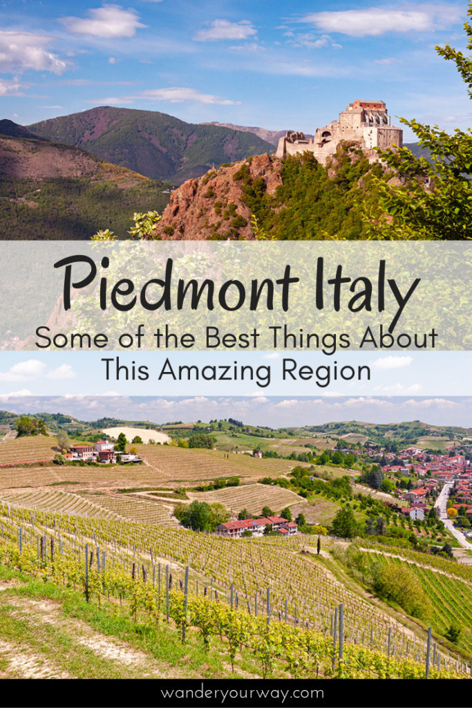 Some of the Best Things About Piedmont Italy • Wander Your Way