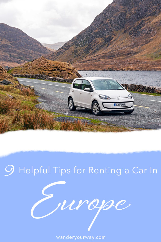 9 Helpful Tips For Renting A Car In Europe • Wander Your Way