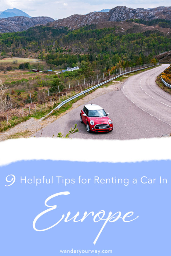 9 Helpful Tips For Renting A Car In Europe • Wander Your Way