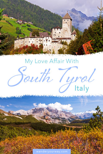 My Joyful Love Affair with the Beautiful and Diverse South Tyrol