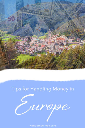 tips on handling money in Europe tips on handling money in Europe