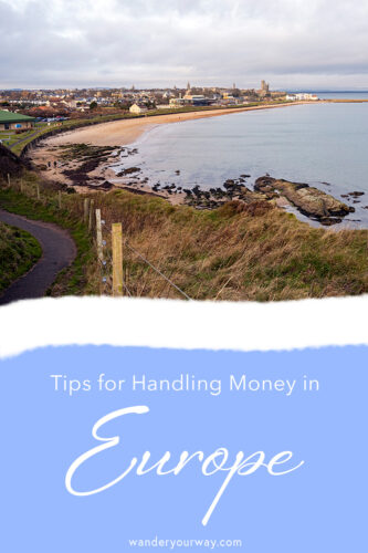 tips on handling money in Europe tips on handling money in Europe
