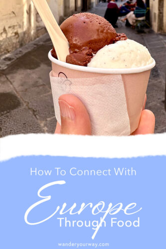 Connect With Europe Through Food
