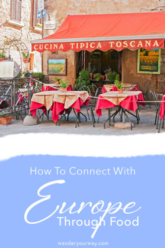 Connect With Europe Through Food