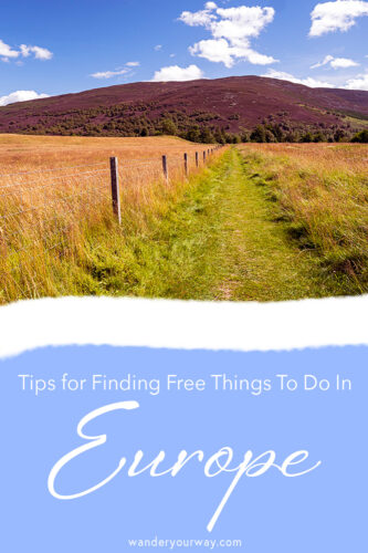 Tips for Finding Free and Inexpensive Things to Do in Europe