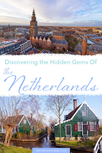 Netherlands hidden gems