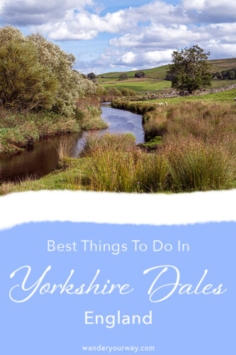 Yorkshire Dales 3 things to do in the Yorkshire Dales