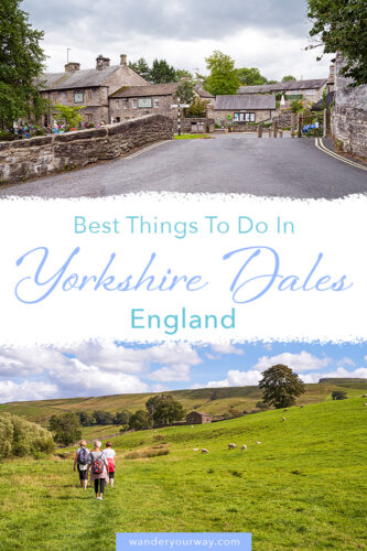 Yorkshire Dales 4 things to do in the Yorkshire Dales