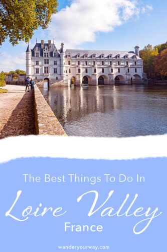 Loire Valley 1 Loire Valley France