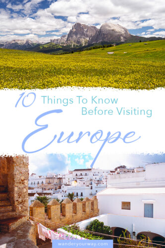 Things Wish Knew 2 Things I Wish More Travelers Knew About Europe