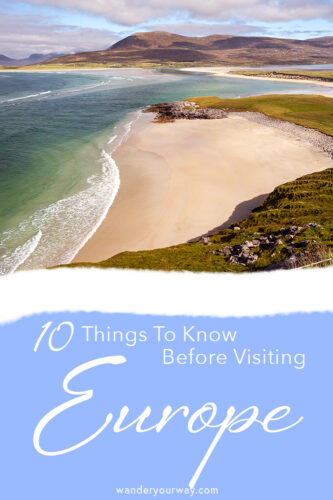 Things Wish Knew 3 Things I Wish More Travelers Knew About Europe