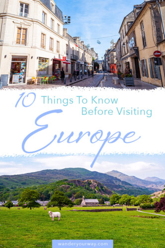 Things Wish Knew 4 Things I Wish More Travelers Knew About Europe