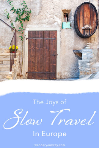 Slow Travel with Renee 1 slow travel in Europe